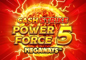 Cash Strike Power Force 5 Megaways