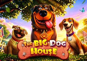 The Big Dog House