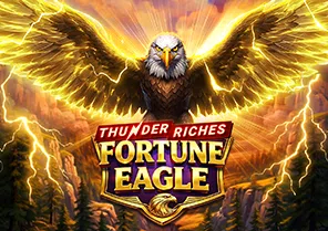 Thunder Riches Fortune Eagle