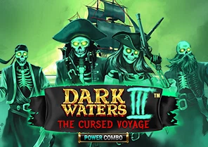 Dark Waters III Power Combo The Cursed Voyage
