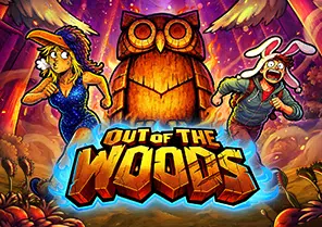 Out of the Woods