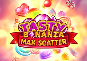 Tasty Bonanza Max Scatter