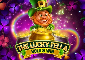 The Lucky Fella Hold and Win
